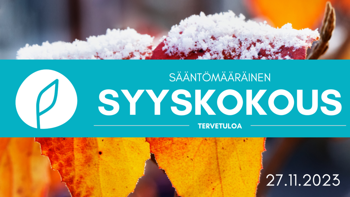 Sääntömääräinen syyskokous tervetuloa