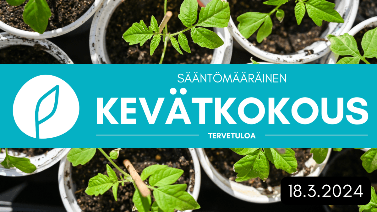 Sääntömääräinen kevätkokous tervetuloa
