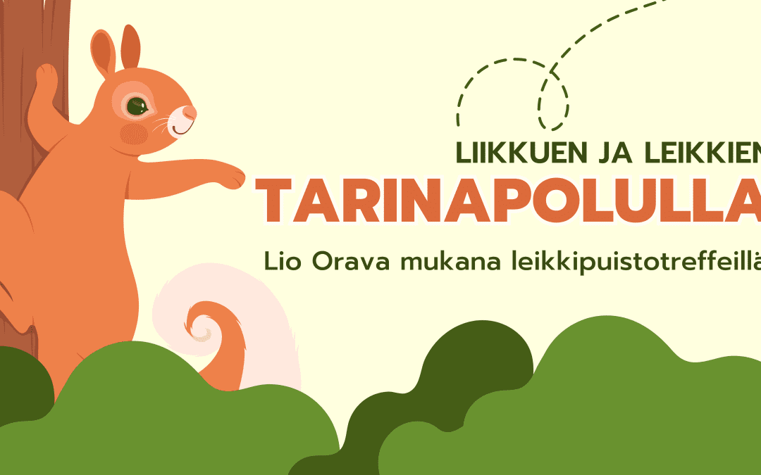 Lio Orava seikkailee leikkipuistotreffeillä